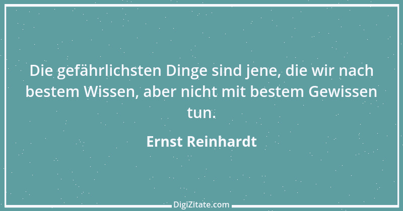 Zitat von Ernst Reinhardt 342