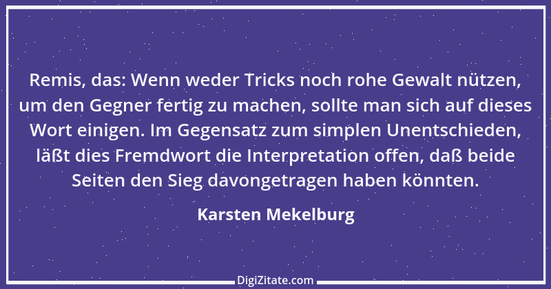 Zitat von Karsten Mekelburg 96