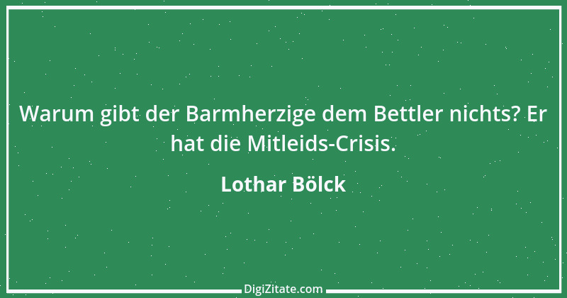 Zitat von Lothar Bölck 17