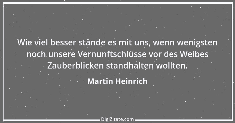 Zitat von Martin Heinrich 252