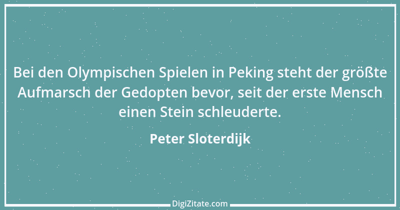 Zitat von Peter Sloterdijk 23