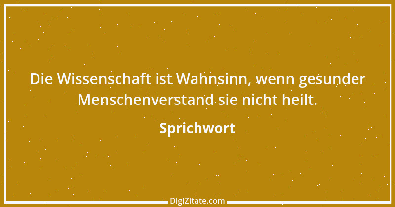 Zitat von Sprichwort 4093