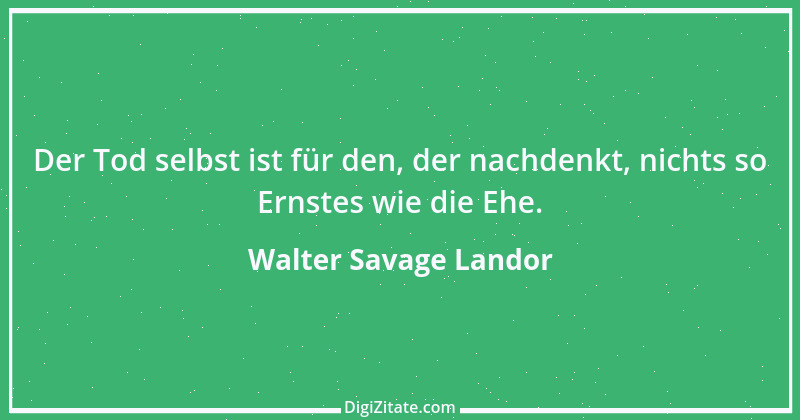 Zitat von Walter Savage Landor 2