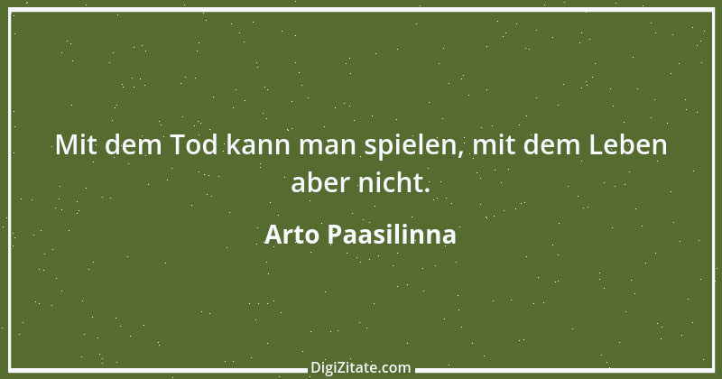 Zitat von Arto Paasilinna 3