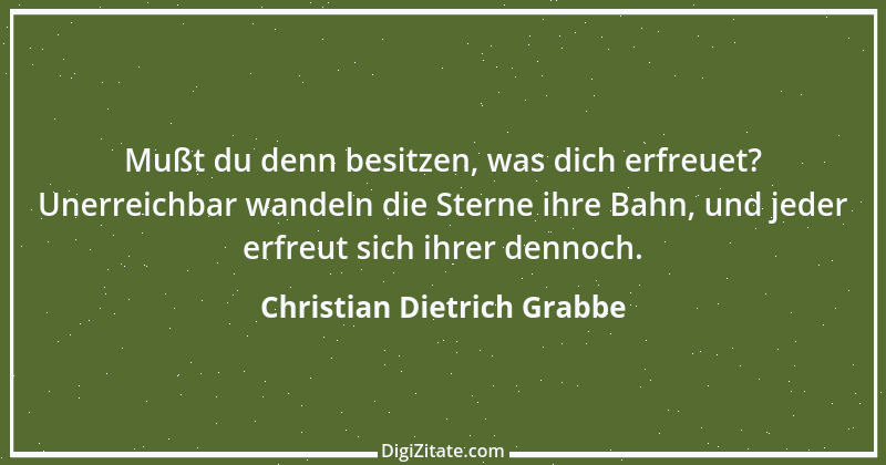 Zitat von Christian Dietrich Grabbe 1