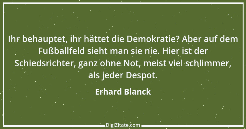 Zitat von Erhard Blanck 1657