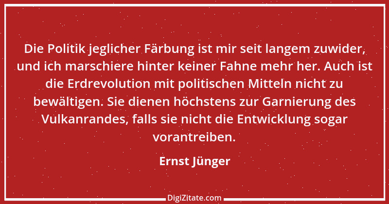 Zitat von Ernst Jünger 20