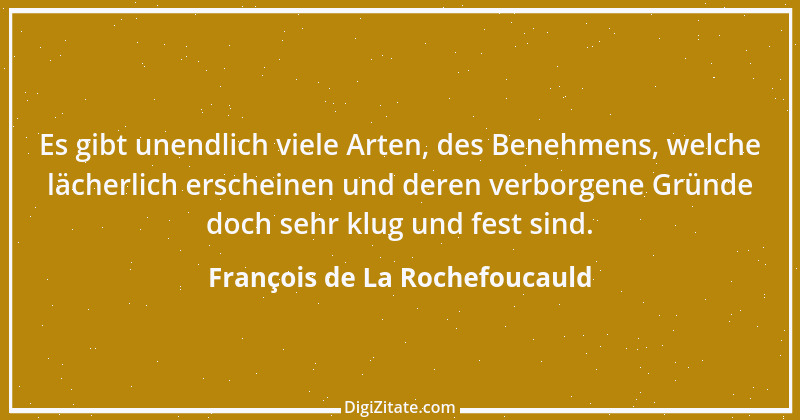 Zitat von François de La Rochefoucauld 15