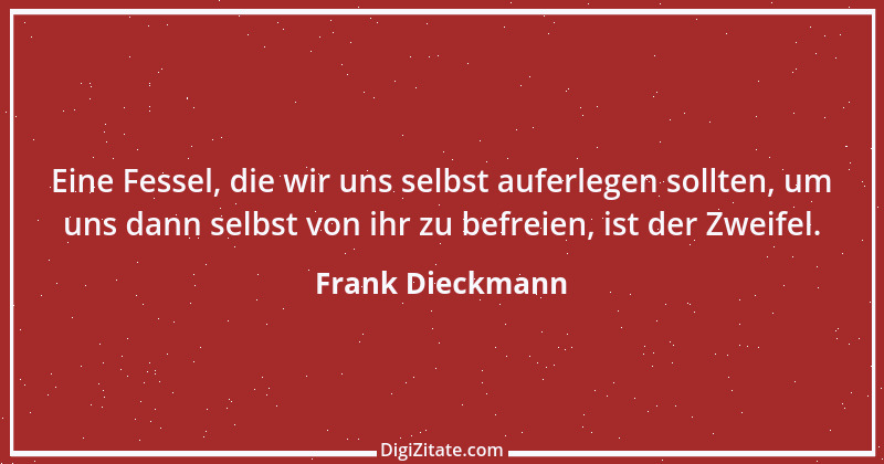 Zitat von Frank Dieckmann 1