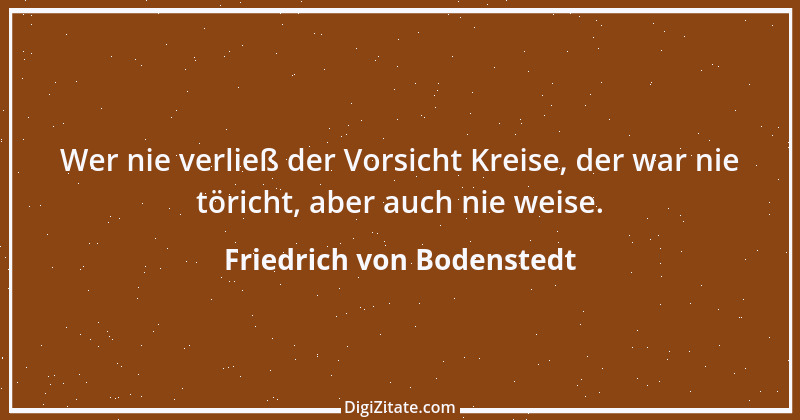 Zitat von Friedrich von Bodenstedt 60