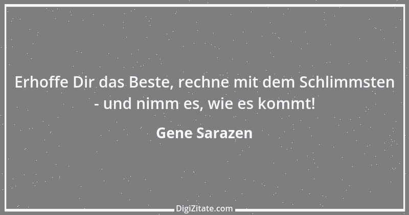 Zitat von Gene Sarazen 1