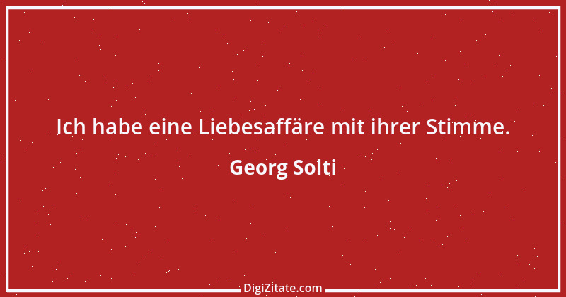 Zitat von Georg Solti 4