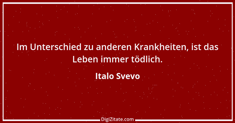 Zitat von Italo Svevo 7