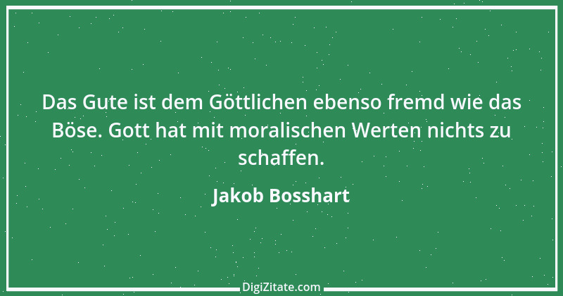 Zitat von Jakob Bosshart 177