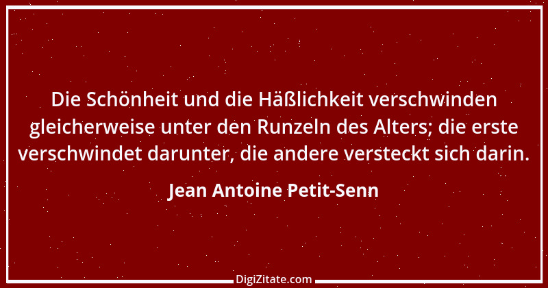 Zitat von Jean Antoine Petit-Senn 70