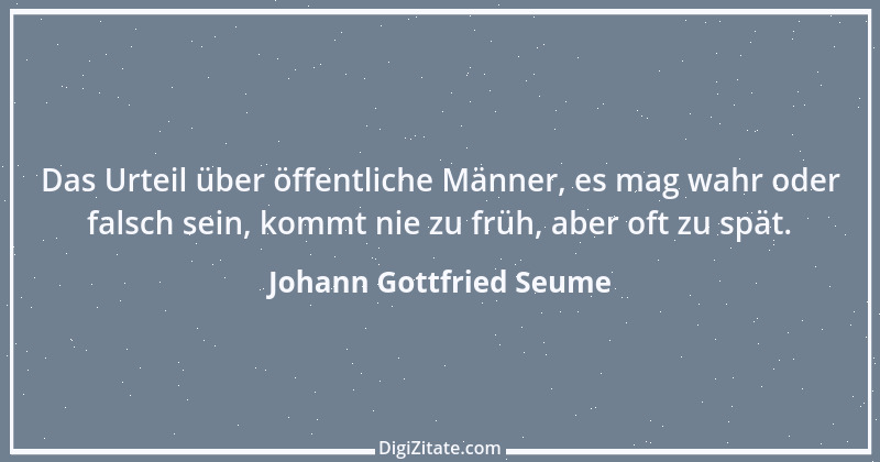 Zitat von Johann Gottfried Seume 35