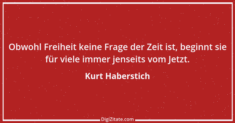 Zitat von Kurt Haberstich 305