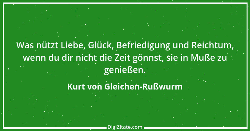 Zitat von Kurt von Gleichen-Rußwurm 1