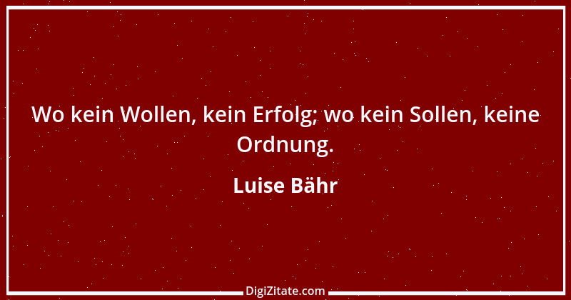 Zitat von Luise Bähr 16