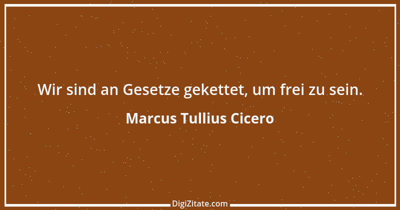 Zitat von Marcus Tullius Cicero 26