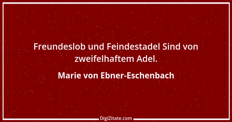 Zitat von Marie von Ebner-Eschenbach 70