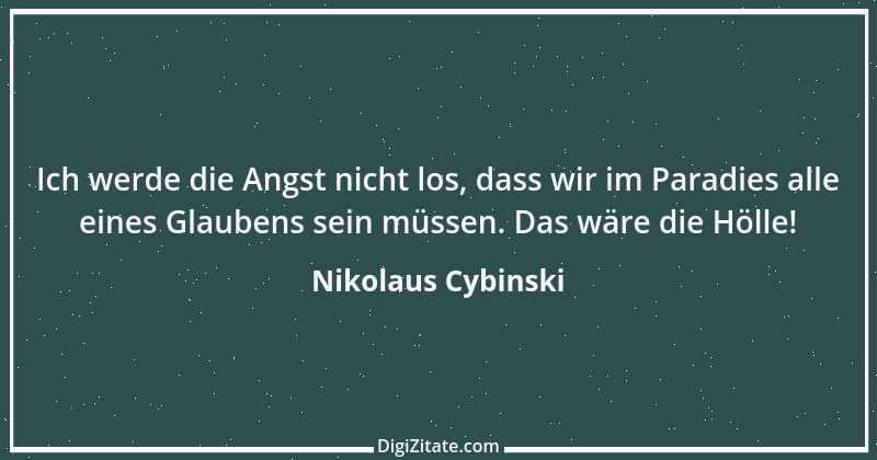 Zitat von Nikolaus Cybinski 9