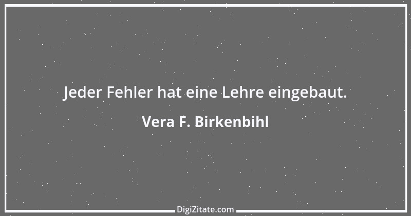 Zitat von Vera F. Birkenbihl 5