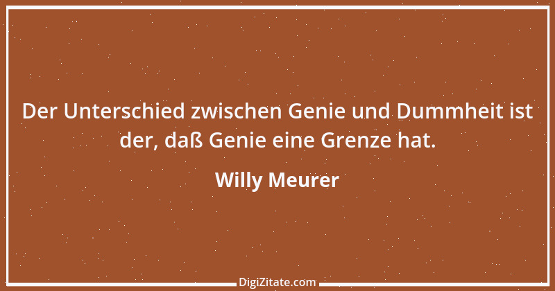 Zitat von Willy Meurer 403