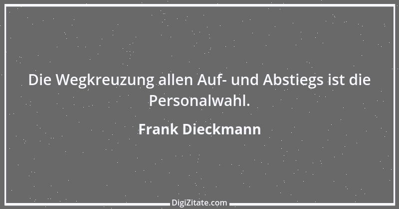 Zitat von Frank Dieckmann 2