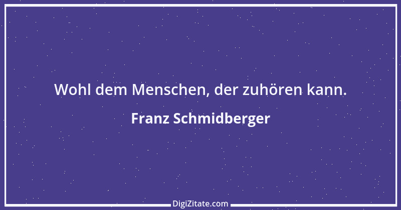 Zitat von Franz Schmidberger 60