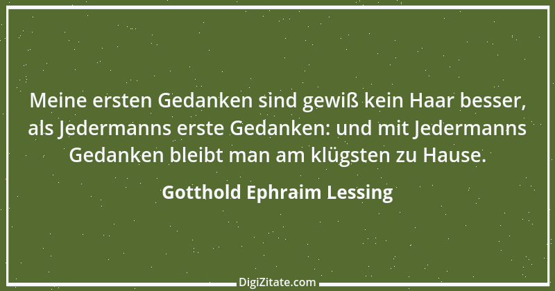 Zitat von Gotthold Ephraim Lessing 25