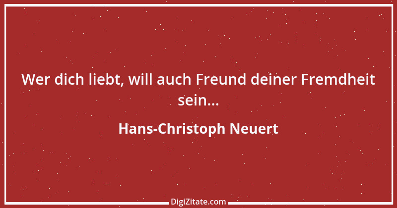 Zitat von Hans-Christoph Neuert 97