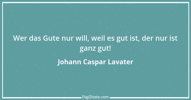 Zitat von Johann Caspar Lavater 73