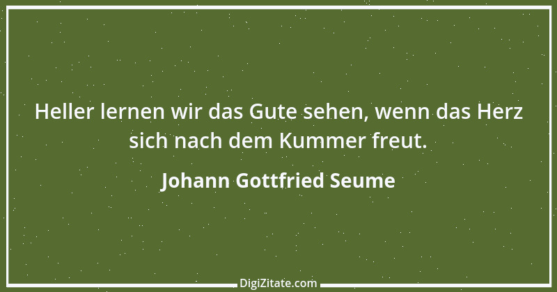 Zitat von Johann Gottfried Seume 36