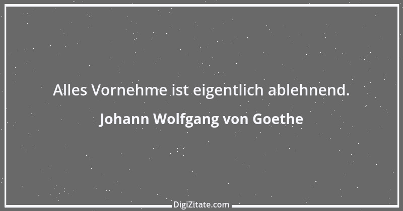 Zitat von Johann Wolfgang von Goethe 2103