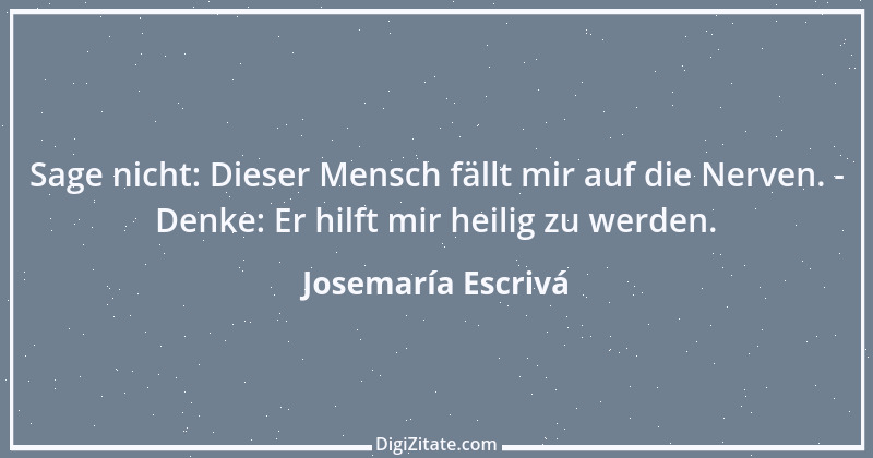 Zitat von Josemaría Escrivá 2