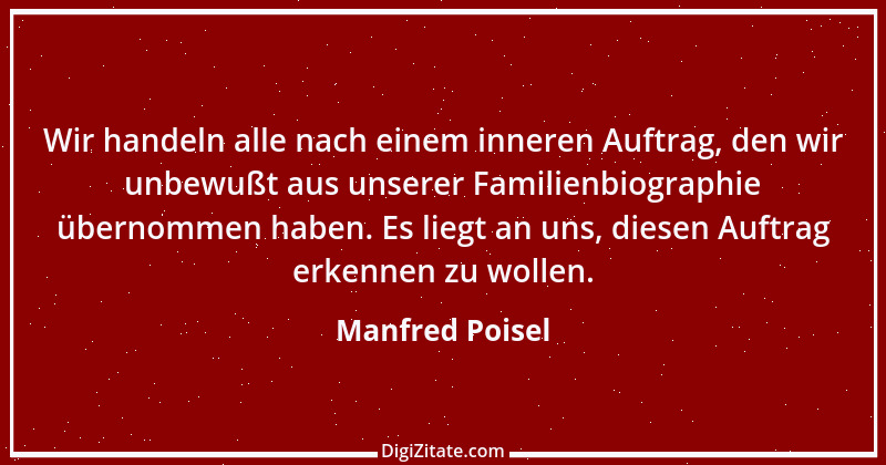 Zitat von Manfred Poisel 190