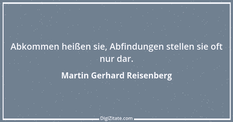 Zitat von Martin Gerhard Reisenberg 2418