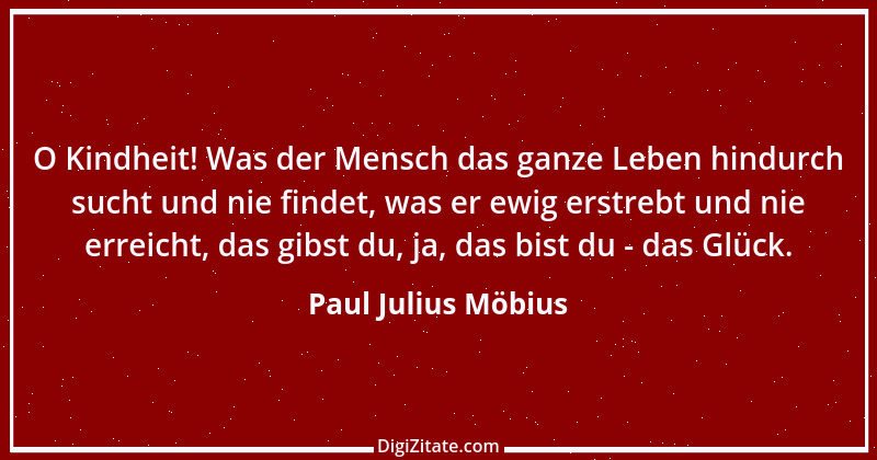 Zitat von Paul Julius Möbius 1