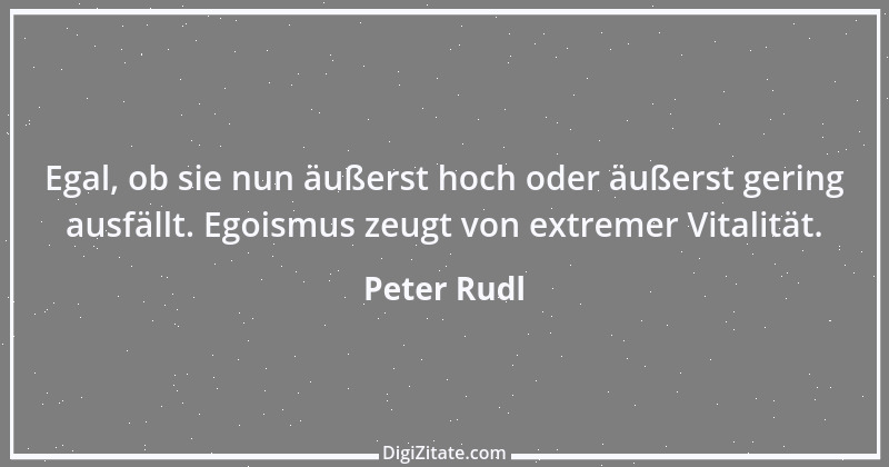 Zitat von Peter Rudl 1377