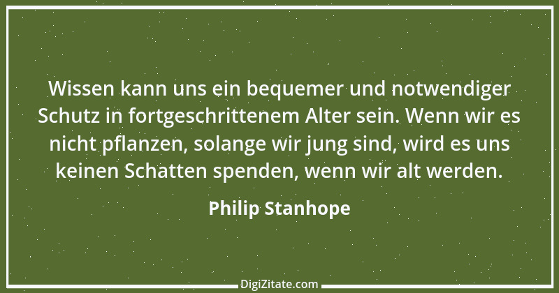 Zitat von Philip Stanhope 4