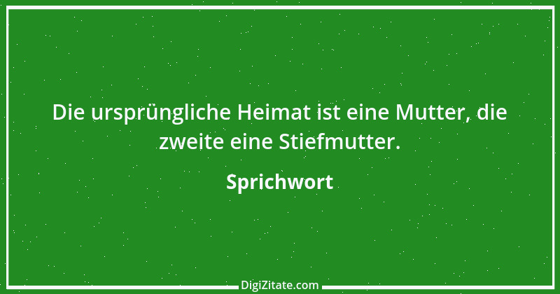 Zitat von Sprichwort 10095