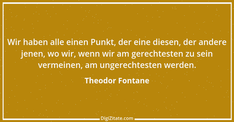 Zitat von Theodor Fontane 365