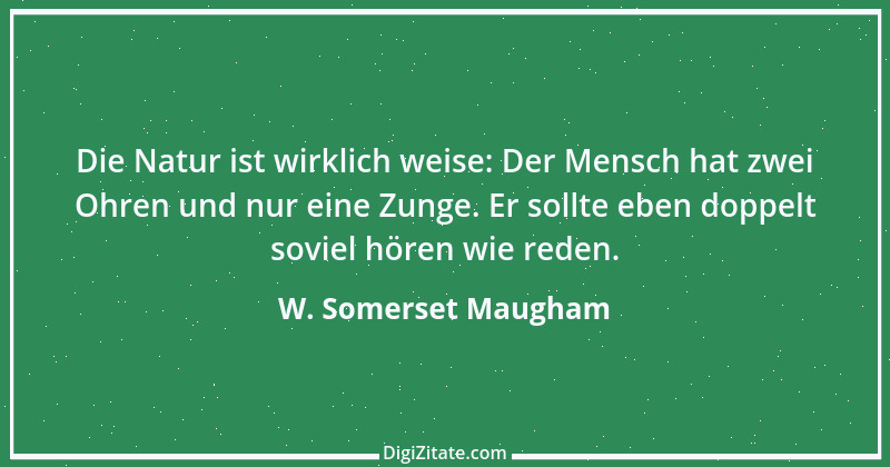 Zitat von W. Somerset Maugham 55