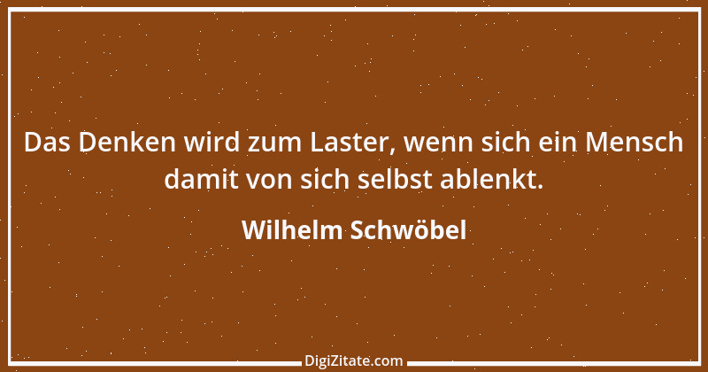 Zitat von Wilhelm Schwöbel 64