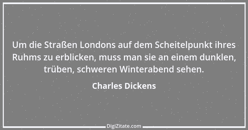 Zitat von Charles Dickens 42