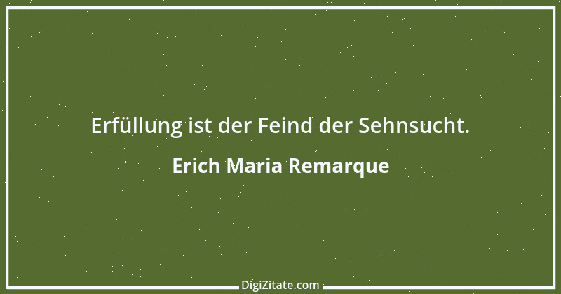 Zitat von Erich Maria Remarque 4