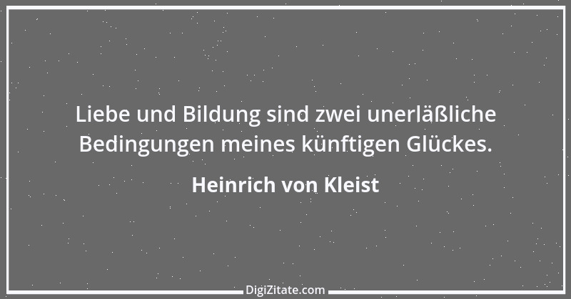 Zitat von Heinrich von Kleist 3