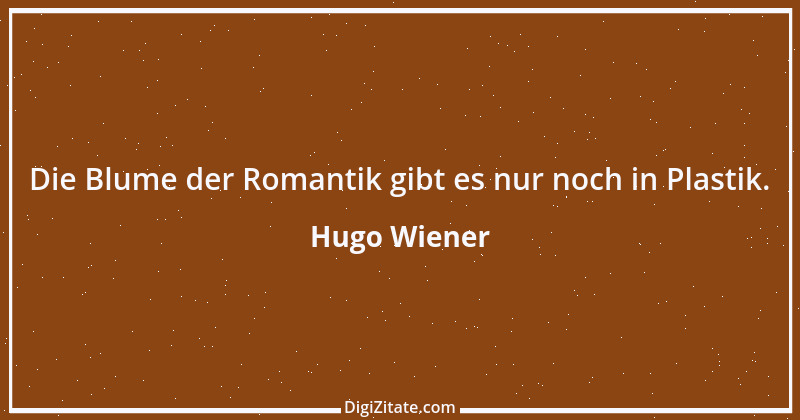 Zitat von Hugo Wiener 1