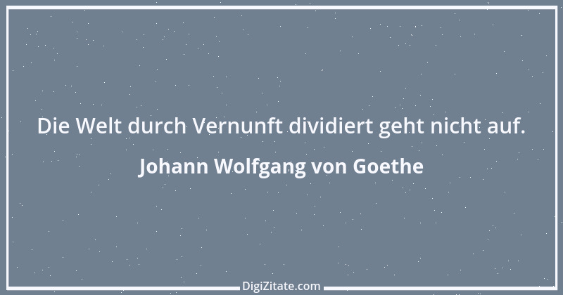 Zitat von Johann Wolfgang von Goethe 2104